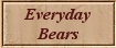 ../buttons/animalbuttons/everydaybears.jpg