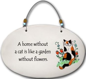 August Ceramics 4559B Cat A home without a cat is like. . . Beaded Plaque Ceramic United States $15.99
