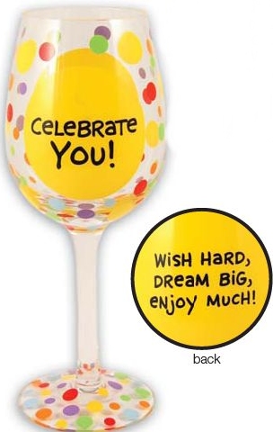 Our Name is Mud 4015474 Celebrate You Birthday Goblet Glass $0.00