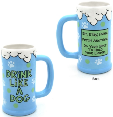 Our Name is Mud 4026154 Drink Like A Dog Stein $0.00