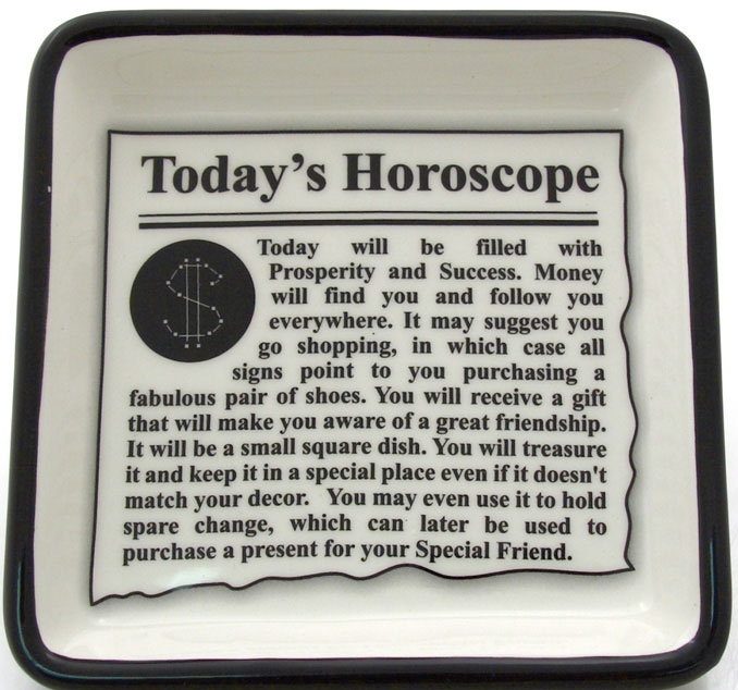 Our Name is Mud 4032448 Today's Horoscope Today Will Be Filled Dolomite $0.00