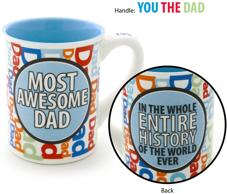 Our Name is Mud 4033432 Most Awesome Dad Stoneware $0.00