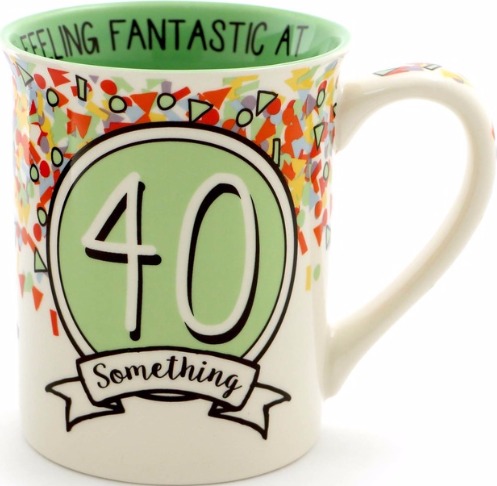 Our Name is Mud 6000510 40 Something Mug Dolomite $10.99